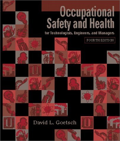 Occupational Safety and Health for Technologists, Engineers, and Managers (4th Edition) - Click to Buy