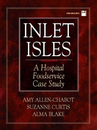 Inlet Isles: A Hospital Foodservice Case Study - Click to Buy
