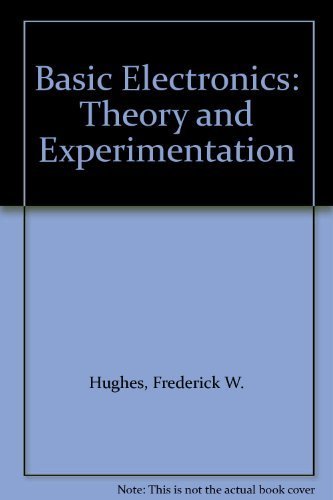 Basic Electronics: Theory and Experimentation - Click to Buy