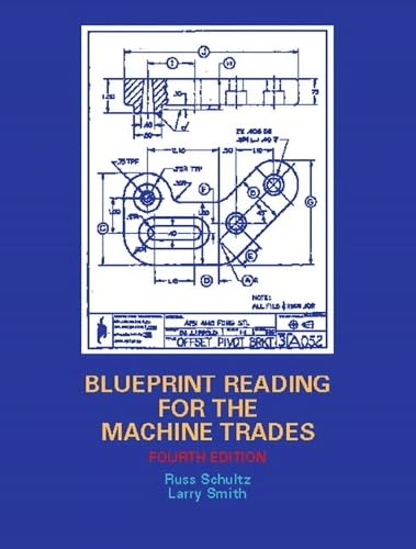 Blueprint Reading for the Machine Trades (4th Edition) - Click to Buy