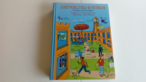 Distributed Systems: Principles and Paradigms: Principles and Paradigms: United States Edition