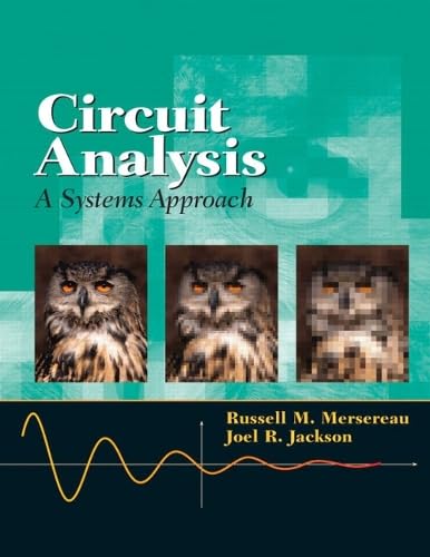 Circuit Analysis: A Systems Approach - Click to Buy