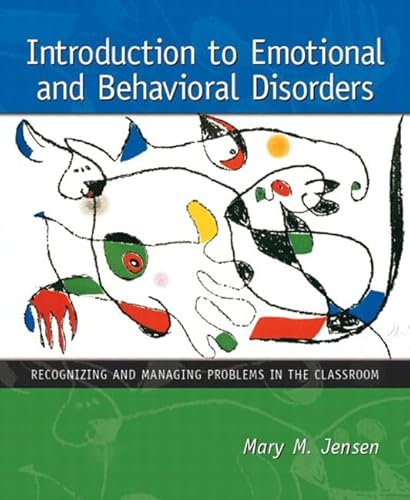 Introduction to Emotional and Behavioral Disorders: Recognizing and Managing Problems in the Classroom - Click to Buy