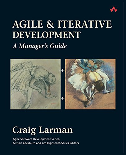 Agile and Iterative Development: A Manager's Guide (Agile Software Development Series) - Click to Buy