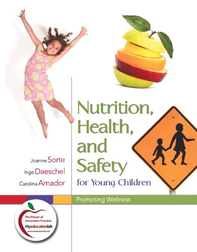 Nutrition, Health, and Safety for Young Children: Promoting Wellness - Click to Buy