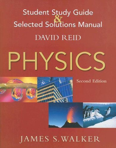 Physics Student Study Guide And Selected Solutions Manual - Click to Buy