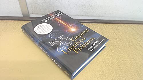 The World's 20 Greatest Unsolved Problems