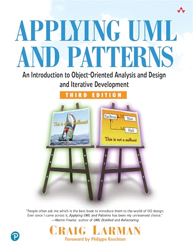 Applying UML and Patterns: An Introduction to Object-Oriented Analysis and Design and Iterative Development - Click to Buy