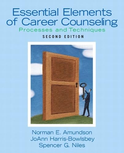 Essential Elements of Career Counseling: Processes and Techniques (2nd Edition) - Click to Buy
