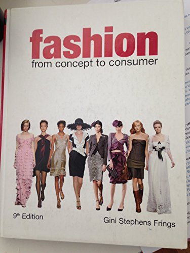 Fashion: From Concept to Consumer (9th Edition) - Click to Buy