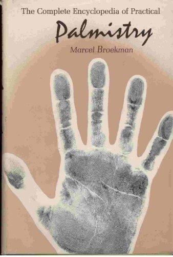 The Complete Encyclopedia of Practical Palmistry - Click to Buy