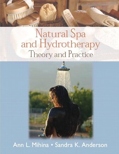 Natural Spa and Hydrotherapy: Theory and Practice - Click to Buy