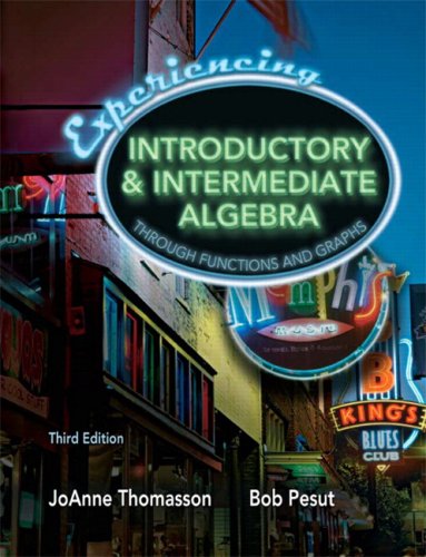 Experiencing Introductory and Intermediate Algebra Through Functions and Graphs Value Package (includes MathXL 24-month Student Access Kit) (3rd Edition) - Click to Buy