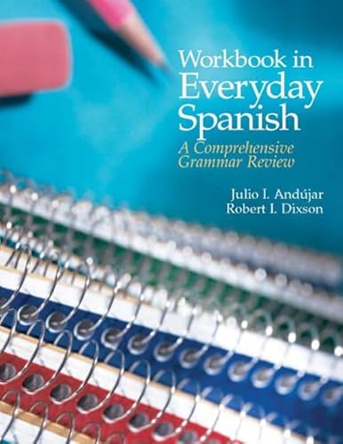 Workbook in Everyday Spanish: A Comprehensive Grammar Review - Click to Buy