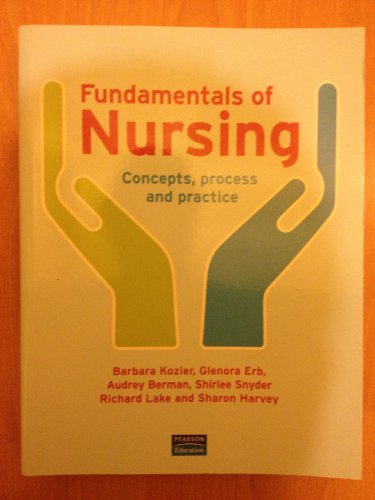 Fundamentals of Nursing: Concepts, Process and Practice - Click to Buy