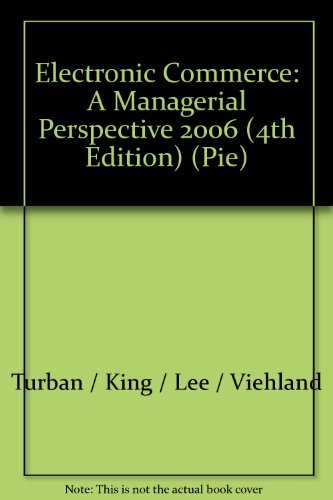 Electronic Commerce A Managerial Perspective (International Edition) - Click to Buy