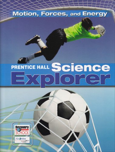 Prentice Hall Science Explorer: Motion, Forces, And Energy - Click to Buy