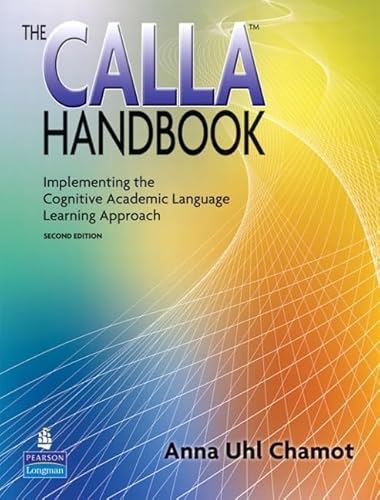The Calla Handbook: Implementing the Cognitive Academic Language Learning Approach - Click to Buy