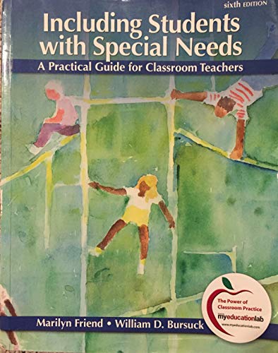 Including Students with Special Needs: A Practical Guide for Classroom Teachers (6th Edition) - Click to Buy