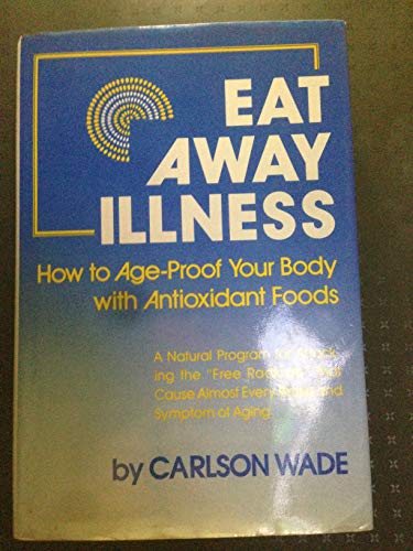 Eat Away Illness - Click to Buy