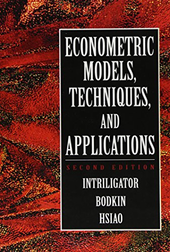 Econometric Models, Techniques, and Applications (2nd Edition)