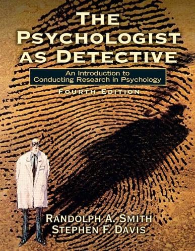 The Psychologist as Detective: An Introduction to Conducting Research in Psychology (4th Edition) - Click to Buy