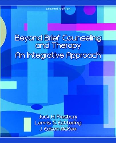 Beyond Brief Counseling and Therapy: An Integrative Approach (2nd Edition) - Click to Buy