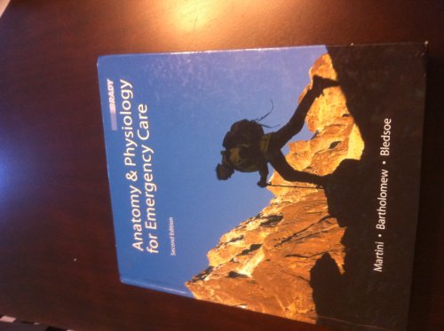 Anatomy & Physiology for Emergency Care