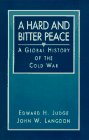 A Hard and Bitter Peace: A Global History of the Cold War - Click to Buy