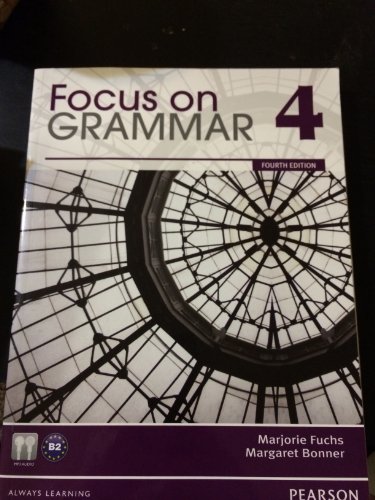 Focus on Grammar 4 (4th Edition)