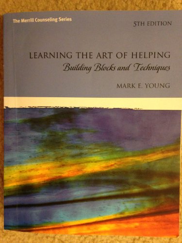 Learning the Art of Helping: Building Blocks and Techniques (5th Edition) (The Merrill Counseling) - Click to Buy