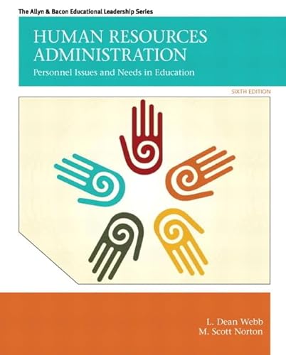 Human Resources Administration: Personnel Issues and Needs in Education (Allen & Bacon Educational Leadership) - Click to Buy