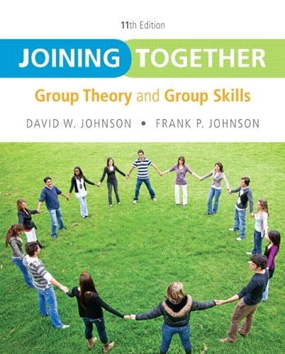 Joining Together: Group Theory and Group Skills (11th Edition) - Click to Buy