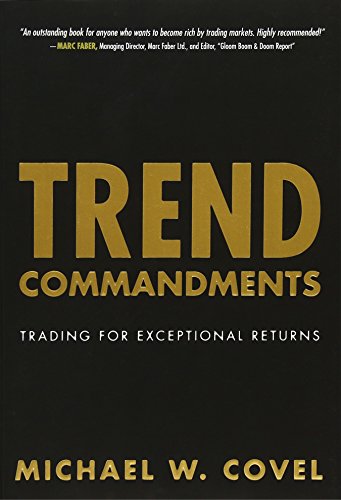 Trend Commandments: Trading for Exceptional Returns - Click to Buy