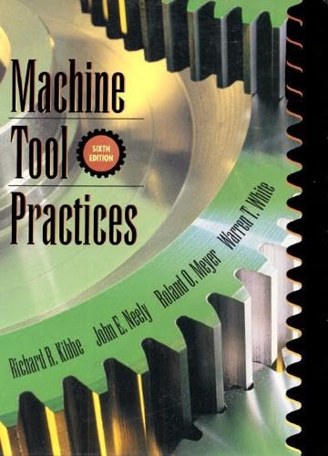 Machine Tool Practices (6th Edition) - Click to Buy