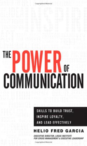 Power of Communication,The: Skills to Build Trust, Inspire Loyalty, and Lead Effectively - Click to Buy