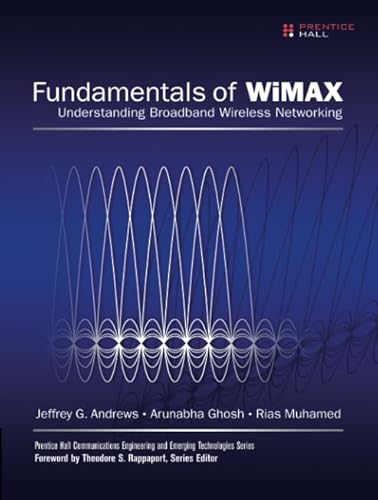 Fundamentals of WiMAX: Understanding Broadband Wireless Networking - Click to Buy