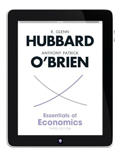 Essentials of Economics + New MyEconLab With Pearson eText (1-semester Access) Access Code - Click to Buy