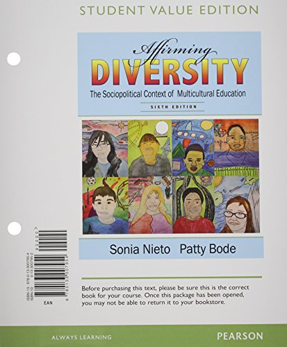 Affirming Diversity: The Sociopolitical Context of Multicultural Education, Student Value Edition (6th Edition) - Click to Buy