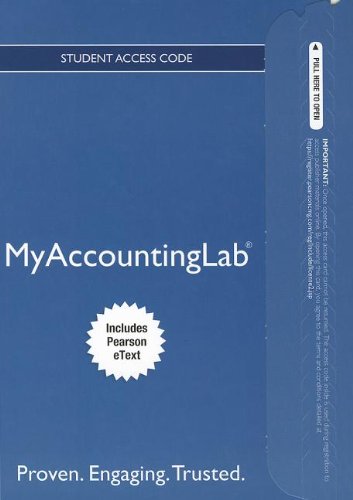 NEW MyLab Accounting with Pearson eText -- Access Card -- for Financial Accounting (MyAccountingLab (Access Codes))