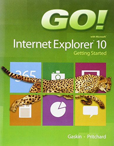 GO! with Internet Explorer 10 Getting Started - Click to Buy