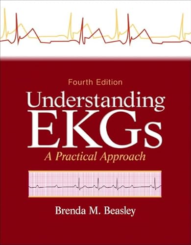 Understanding EKGs: A Practical Approach - Click to Buy
