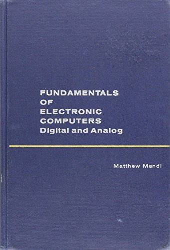 Fundamentals of Electronic Computers: Digital and Analog - Click to Buy