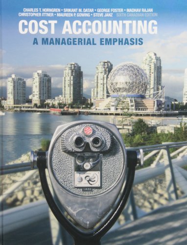 Cost Accounting: A Managerial Emphasis, Sixth Canadian Edition Plus NEW MyAccountingLab with Pearson eText -- Access Card Package (6th Edition) - Click to Buy