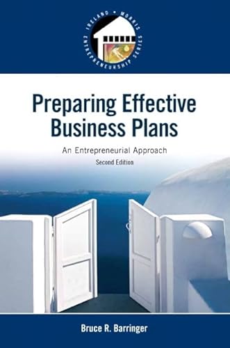 Preparing Effective Business Plans: An Entrepreneurial Approach (Pearson Entrepreneurship) - Click to Buy