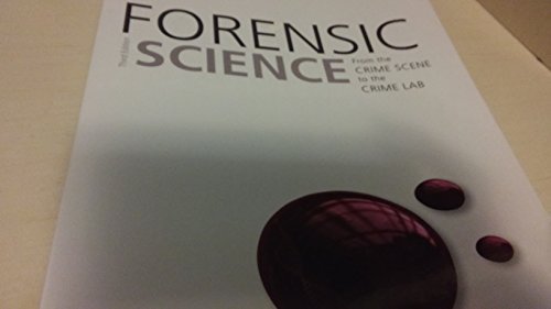 Forensic Science: From the Crime Scene to the Crime Lab - Click to Buy