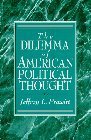 The Dilemma of American Political Thought - Click to Buy