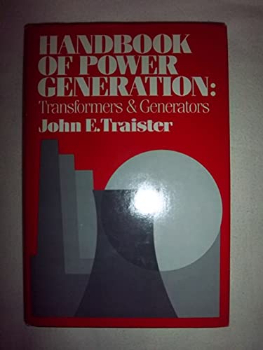Handbook of Power Generation: Transformers and Generators - Click to Buy