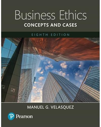 Business Ethics: Concepts and Cases - Click to Buy