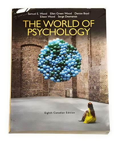 The World of Psychology, Eighth Canadian Edition (8th Edition) - Click to Buy